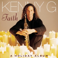Kenny G - Faith A Holiday Album